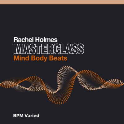 rachel holmes masterclass mind body beats fitness workout