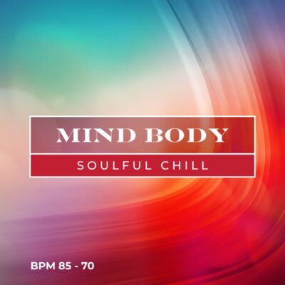 Mind Body Soulful Chill fitness workout