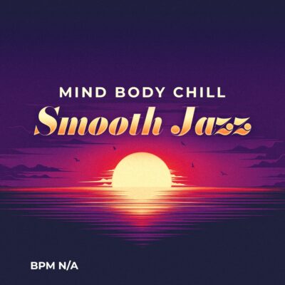 mind body chill smooth jazz fitness workout