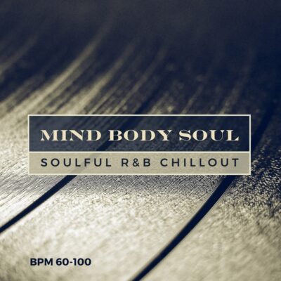 mind body soul soulful r&b chillout fitness workout