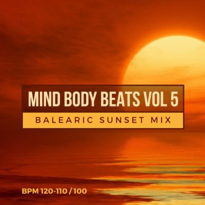 mind body beats 5 balearic sunset mix fitness workout